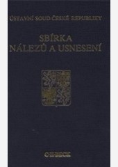 Sbírka nálezů a usnesení ÚS ČR, svazek 18 Sbírka nálezů a usnesení ÚS ČR, svazek 18