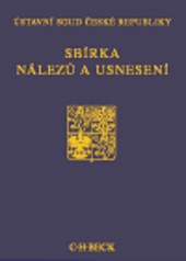 Sbírka nálezů a usnesení ÚS ČR, svazek 26, 2002 - II. díl Sbírka nálezů a usnesení ÚS ČR, svazek 26, 2002 - II. díl