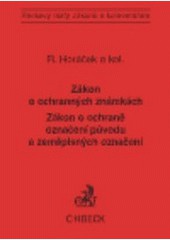 Zákon o ochranných známkách. Zákon o ochraně označení původu a zeměpisných označení