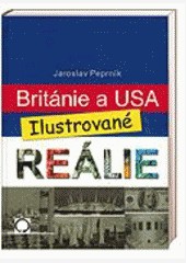 Británie a USA - ilustrované reálie