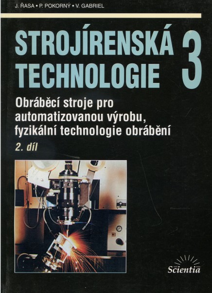 Strojírenská technologie 3, 2. díl