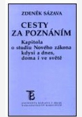 Cesty za poznáním Cesty za poznáním