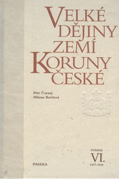 Velké dějiny zemí Koruny české VI.