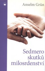 Sedmero skutků milosrdenství Sedmero skutků milosrdenství