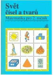 Matematika pro 2.ročník základní a obecné školy - učebnice Matematika pro 2.ročník základní a obecné školy - učebnice