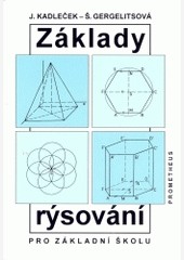 Základy rýsování pro základní školu Základy rýsování pro základní školu