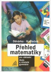 Přehled učiva matematiky pro základní školu Přehled učiva matematiky pro základní školu