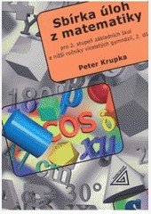 Sbírka úloh pro 2. stupeň ZŠ a nižší ročníky víceletých gymnázií – 2. díl