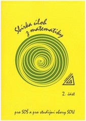 Sbírka úloh z matematiky pro SOU a SO SOU, II.část