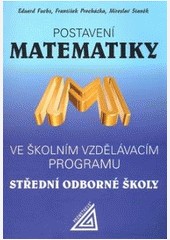 Postavení matematiky ve školním vzdělávacím programu na SOŠ