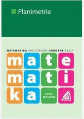 Matematika pro SOŠ - Planimetrie