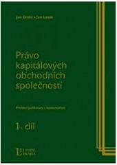 Právo kapitálových obchodních společností Právo kapitálových obchodních společností