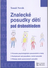 Znalecké posudky dětí pod drobnohledem Znalecké posudky dětí pod drobnohledem