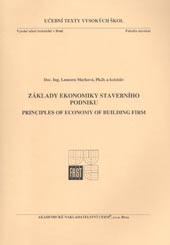 Základy ekonomiky stavebního podniku Základy ekonomiky stavebního podniku