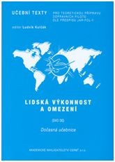 Lidská výkonnost a omezení (040 00) Lidská výkonnost a omezení (040 00)
