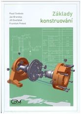 Základy konstruování Základy konstruování