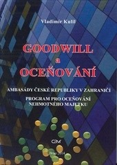 Goodwill a oceňování. Ambasády České republiky v zahraničí