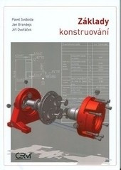 Základy konstruování Základy konstruování