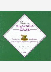 Rádce milovníka čaje Rádce milovníka čaje