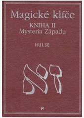 Magické klíče 2 mystérium západu Magické klíče 2 mystérium západu