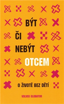 Být či nebýt otcem Být či nebýt otcem