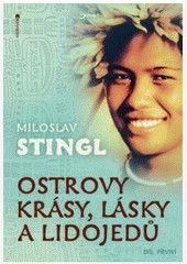 Ostrovy krásy, lásky a lidojedů