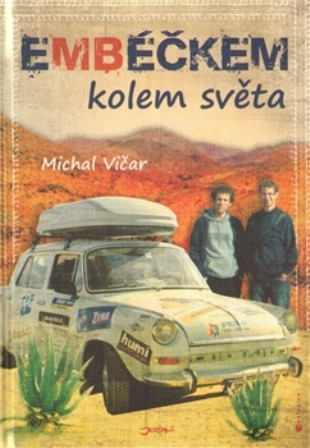 Embéčkem kolem světa + DVD