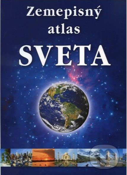 Zemepisný atlas sveta Zemepisný atlas sveta