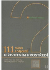 111 otázek a odpovědí o životnom prostředí