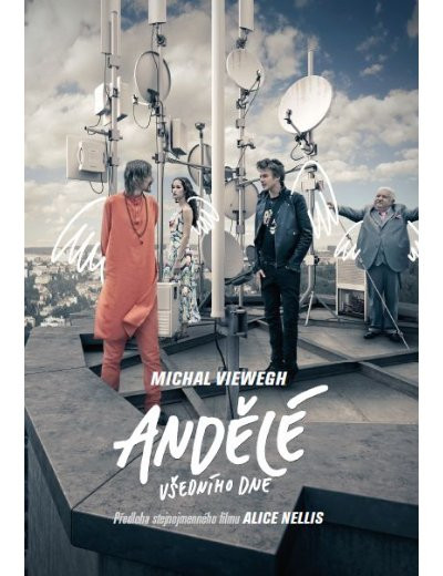 Andělé všedního dne (filmová verze) Andělé všedního dne (filmová verze)