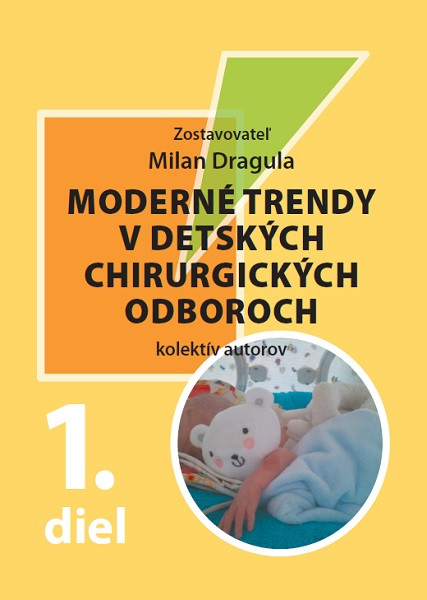 Moderné trendy v detských chirurgických odboroch 1.diel