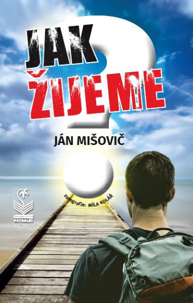 Jak žijeme? Jak žijeme?