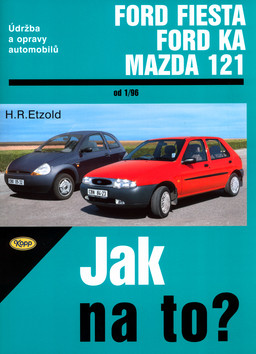 Ford Fiesta, Ford Ka, Mazda Ford Fiesta, Ford Ka, Mazda