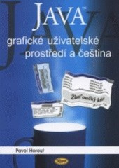 Java grafické uživatelské prostředí a čeština Java grafické uživatelské prostředí a čeština