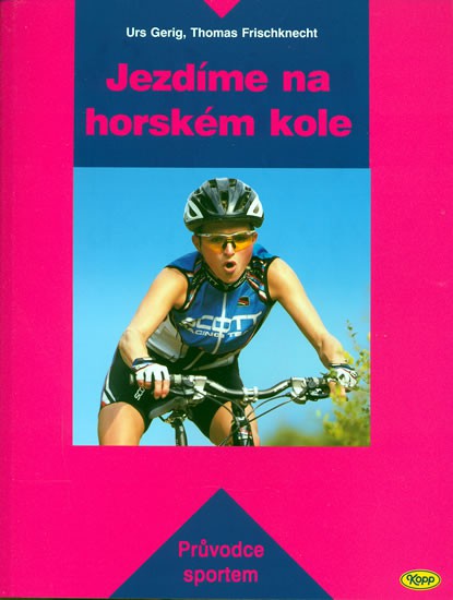 Jezdíme na horském kole Jezdíme na horském kole