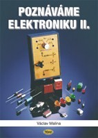 Poznáváme elektroniku II. - 2. vydání