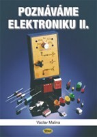 Poznáváme elektroniku II. - 2. vydání