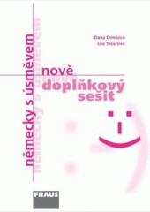 Německy s úsměvem nově doplňkový sešit Německy s úsměvem nově doplňkový sešit