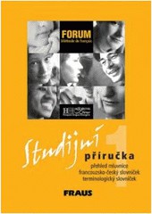 Forum 1 Studijní příručka Forum 1 Studijní příručka