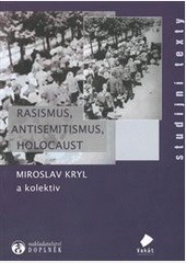 Rasismus, antisemitismus, holocaust Rasismus, antisemitismus, holocaust