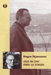 Lékař pro život. Příběh Lea Eitingera