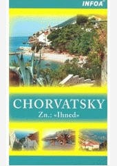 Chorvatsky Zn.: Ihned