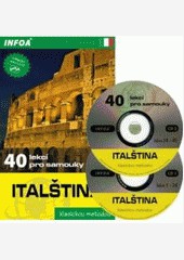 Italština - 40 lekcí pro samouky - kniha + 2 audio CD