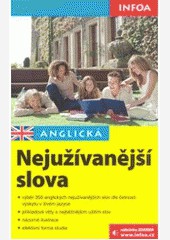 Anglická nejužívanější slova Anglická nejužívanější slova
