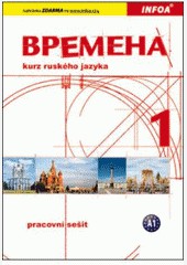 VREMENA 1 (pro začátečníky) - pracovní sešit VREMENA 1 (pro začátečníky) - pracovní sešit