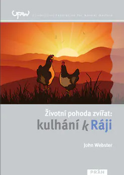 Životní pohoda zvířat: kulhání k Ráji Životní pohoda zvířat: kulhání k Ráji