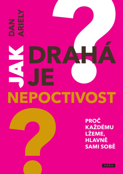 Jak drahá je nepoctivost Jak drahá je nepoctivost