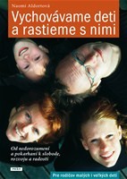 Vychovávame deti a rastieme s nimi