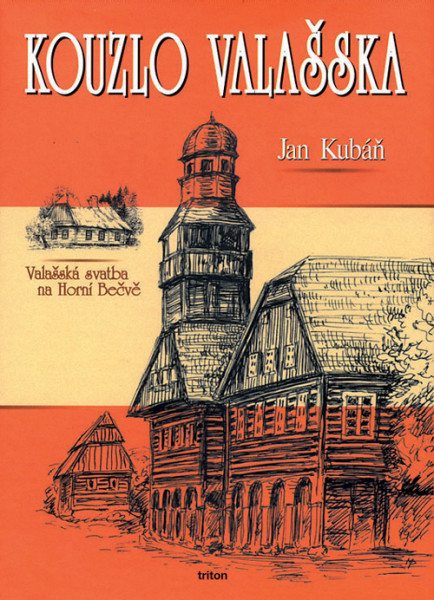 Kouzlo Valašska Kouzlo Valašska