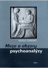 Meze a obzory psychoanalýzy Meze a obzory psychoanalýzy